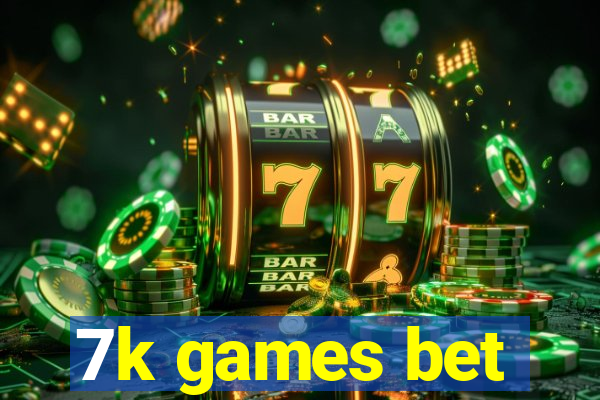 7k games bet